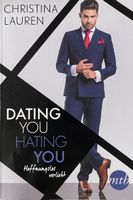 DATING YOU,HATING YOU-HOFFNUNGSLOS VERLIEBT-CHRISTINA LAUREN