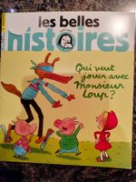 Qui veut jouer avec Monsieur Loup ? Les belles histoires
