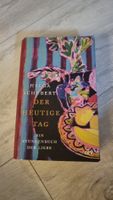 Helga Schubert: Der heutige Tag, Stundenbuch der Liebe