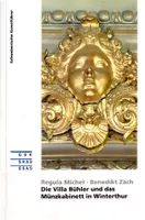 Winterthur, Villa Bühler, Münzkabinett, Kunstführer