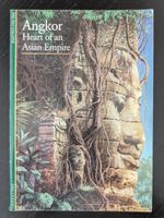 Angkor: Heart of an Asian Empire