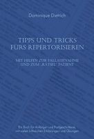 Tips und Tricks fürs Repertorisieren