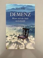 Demenz - wenn sich die Seele zurückzieht Informativ