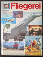Was ist was - Band 10 - Fliegerei