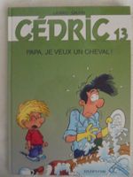 Cédric 13) Papa je veux un cheval ! E.O excellent état 1999