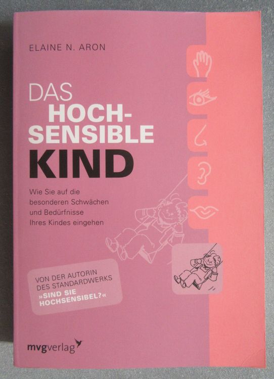 Das Hochsensible Kind Von Elaine N Aron Kaufen Auf Ricardo 2189