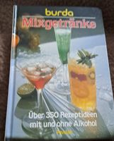 Burda Mixgetränke Rezeptbuch über 350 Ideen