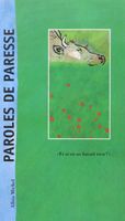 Paroles de paresse: "Et si on ne faisait rien ?"