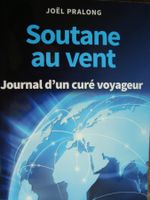 Joël Pralong: Soutane au vent