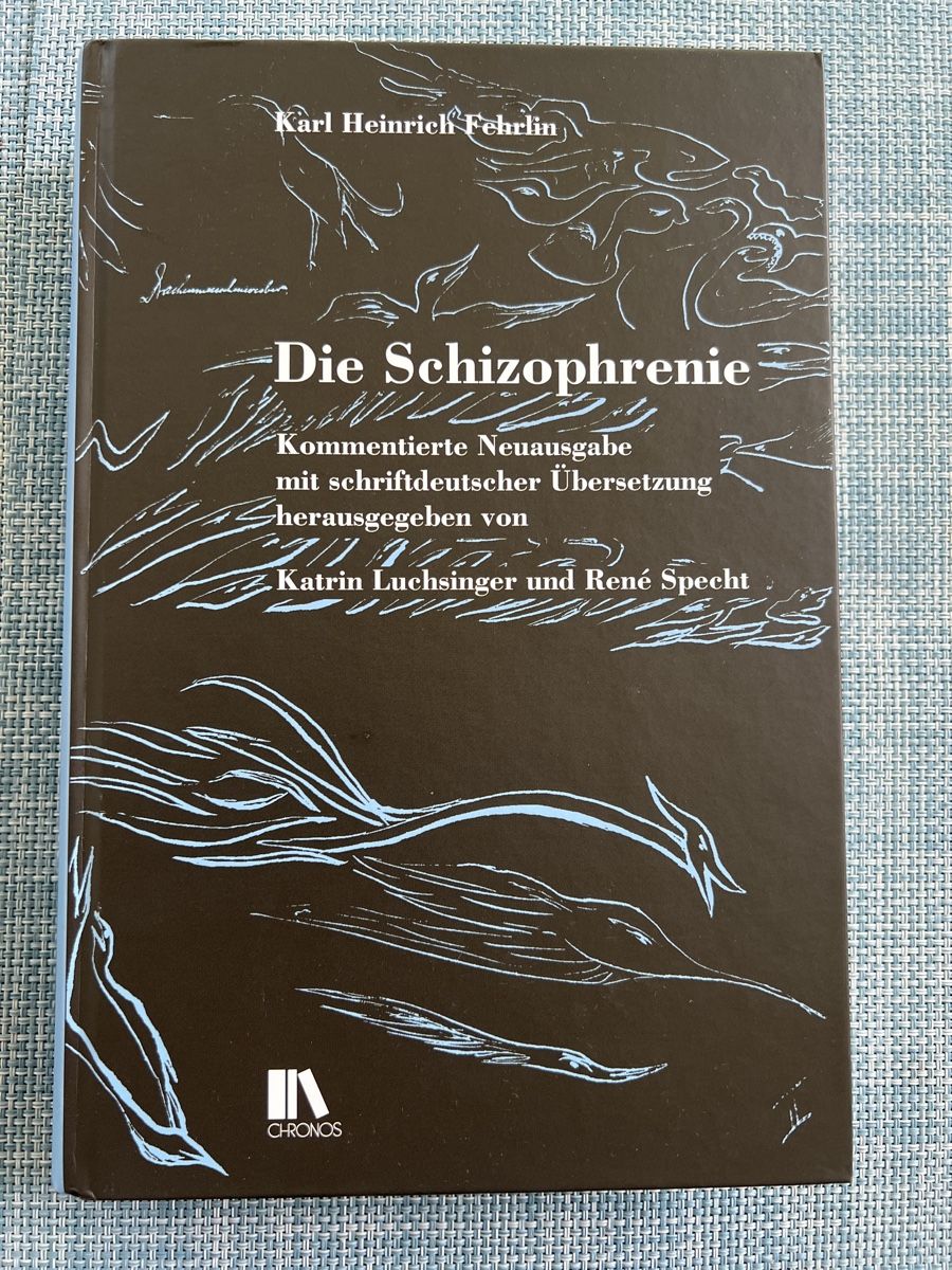 Libri: Karl Heinrich Fehlins "Die Schizophrenie" – Nuovo (secondo la descrizione) da Schaffhausen venduto da azo_k6th