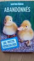 Livre jeunesse vétérinaire: "Abandonnés"