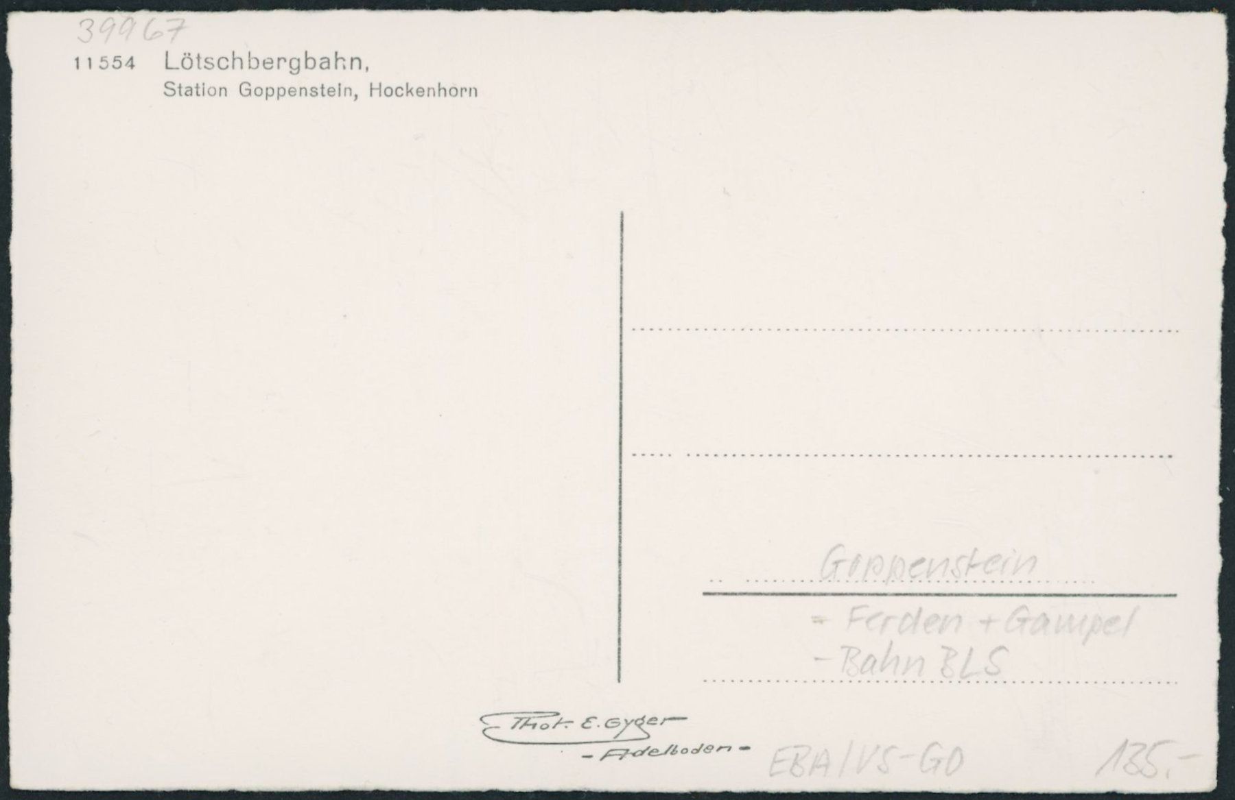 Cartoline postali: VS Goppenstein - Bahnhof - Bahn BLS - Ferden - Gampel – Nuovo (secondo la descrizione) da Schindellegi venduto da dormay 1
