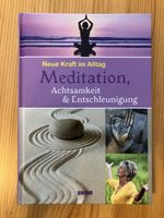 Buch: „Meditation, Achtsamkeit & Entschleunigung“