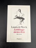 Laura de Weck: Lieblingsmenschen (Stück) Diogenes 2007