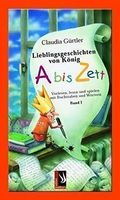 König A bis Z - Lieblingsgeschichten Bd. 1