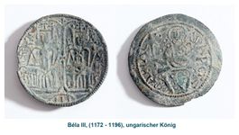 Béla III  (1172 - 1196) ungarischer König