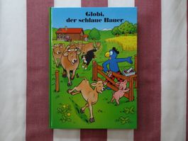 Globi der schlaue Bauer - 1. Auflage 2014 - NEU! - G447