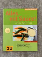Alles mit Sauce! - Kochbuch