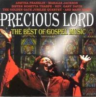 Precious Lord - The Best of Gospel Music F15
