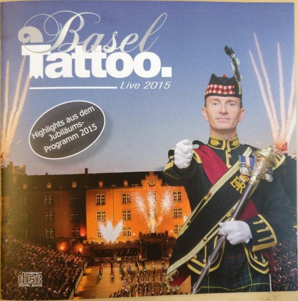 BASEL TATTOO LIVE 2015 Brass & Military, Brass Band CH CD | Kaufen auf ...