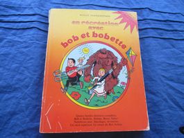En récréation avec Bob et Bobette (4 bd complètes)