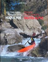 Wildwasserperlen der Hochalpen / Perles d'eau vive en Hautes