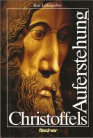 Christoffels Auferstehung