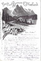 Gruss  vom  B e r n e r  O b e r l a n d  WELL &  WETTERHORN