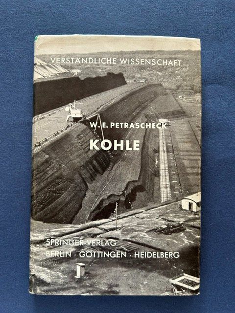 Bücher: W.E. Petrascheck, KOHLE, Erstausgabe 1956 – Gebraucht aus Bern von oregonzwei