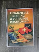 Finanzielle Bildung und Vorsorge in der Schweiz