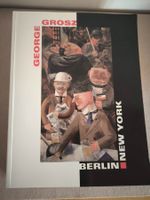 George Grosz Berlin – New York Ausstellungskatalog 1994