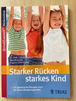 Buch Starker Rücken starkes Kind - Spiraldynamik -gebraucht