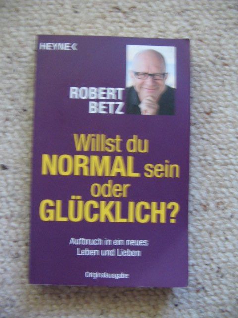 Willst du normal sein oder glücklich? Robert Betz Kaufen auf Ricardo
