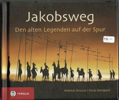 Jakobsweg - alte Legenden    *