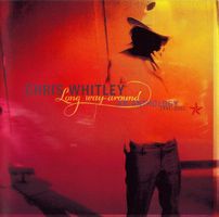 Whitley Chris: Long way round CD