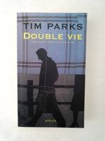 Double vie, Tim Parks, Actes Sud, mai 2005, 362 pages
