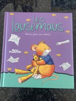 Leo lausemaus: Mama geht zur Arbeit, Kinderbuch 47