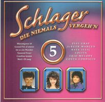 Schlager die niemals vergeh'n Vol. 5 CD