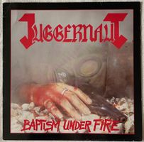 Juggernaut – Baptism Under Fire - LP - 1986 - First Press