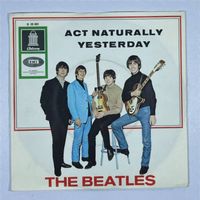 Single: THE BEATLES - Act Naturally / Yesterday