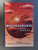 Weltgeschichte Erzählt von Manfred Mai