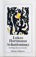 Schattentanz – Lukas Hartmann – Roman – TB – gut gelesen