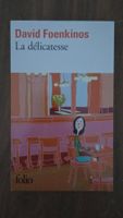 David Foenkinos: La délicatesse (Folio)