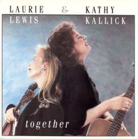 CD - LAURIE LEWIS & KATHY KALLICK Together (USA 1995)