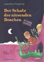 Friedrich - Der Schatz des niesenden Drachen (geb) / Jugend