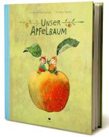 Unser Apfelbaum - Kristina Digman/Görel K. Näslund/2019