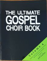 The Ultimate Gospel Choir Book, Vol. 4, neu