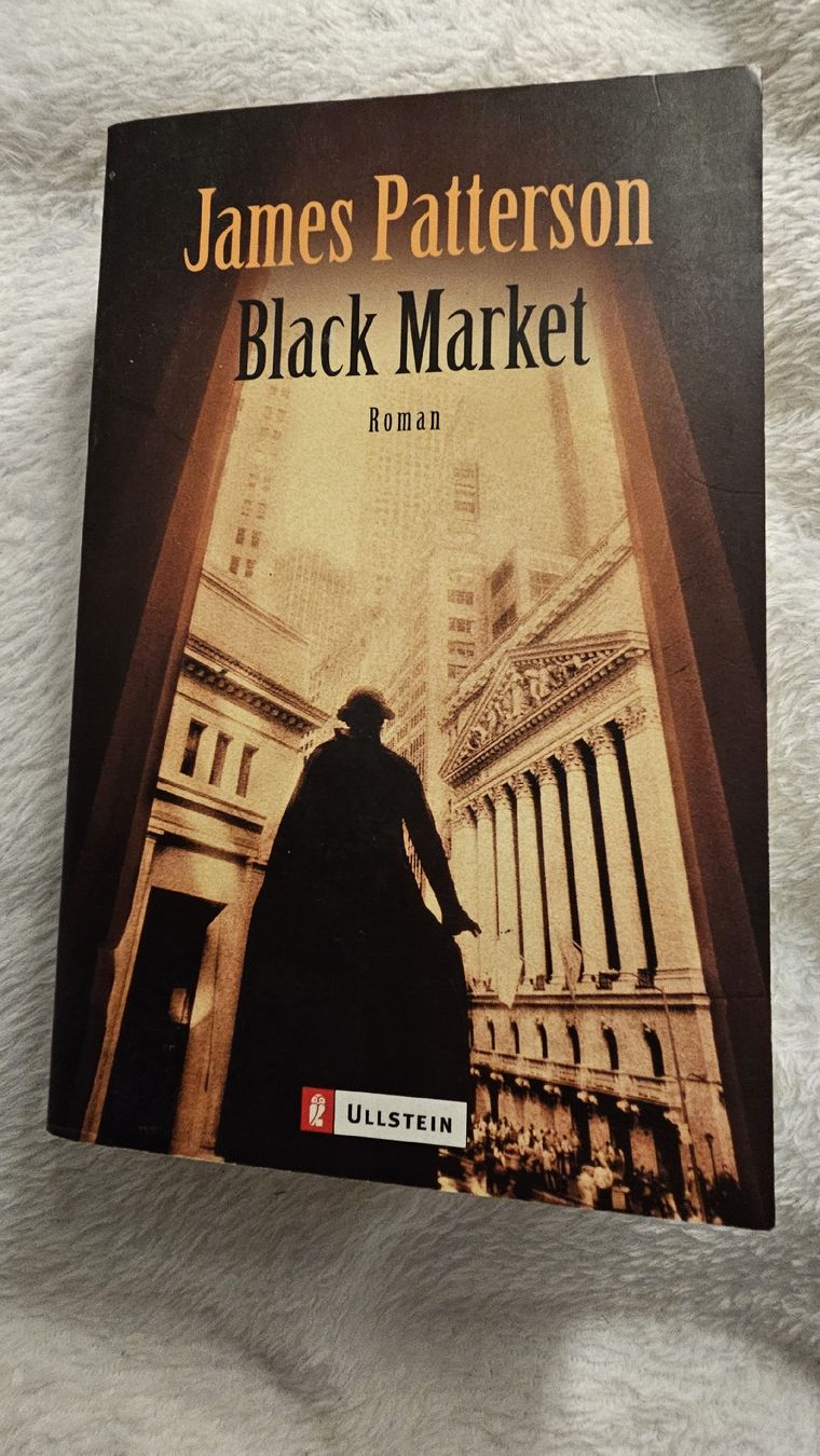 Libri: James Patterson, Black Market – Nuovo (secondo la descrizione) da Birmensdorf ZH venduto da Phoenyx15