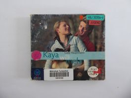 3 CD: Kaya will mehr, Gaby Hauptmann, Pferdesport ......