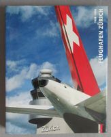 Flughafen Zürich 1948-1998 • Jubiläumsbuch